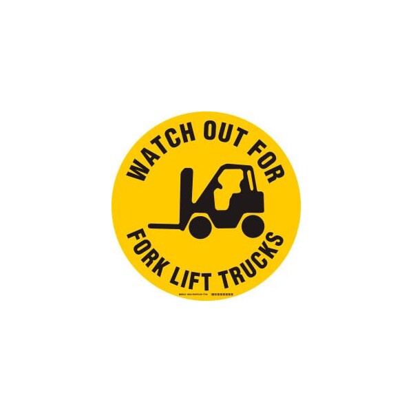 Brady Brady Floor Watch Out For Fork Lift Trucks Sign, Yellow/Black, Anit-skid, Vinyl, 17inDia 92404 - main